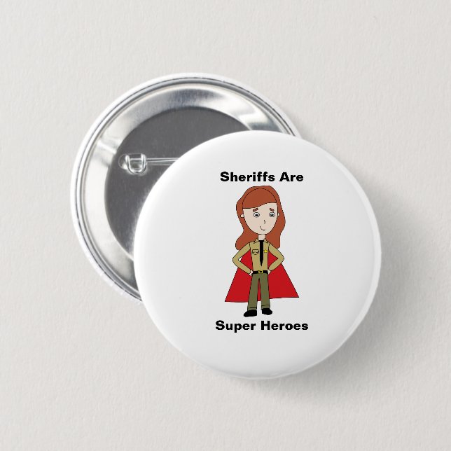 Sheriff Female Super Hero Girl Personalise 6 Cm Round Badge (Front & Back)