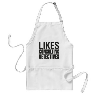 SHERLOCK LIKES CONSULTING DETECTIVES STANDARD APRON