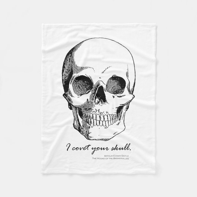 Sherlock Quote I Covet Your Skull Fleece Blanket (Front)