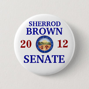 SHERROD BROWN FOR SENATE 6 CM ROUND BADGE