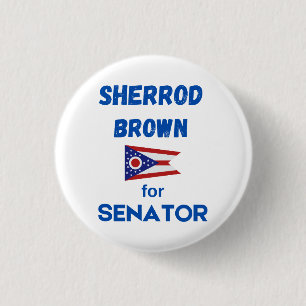 Sherrod Brown Political State Candidate Election  3 Cm Round Badge
