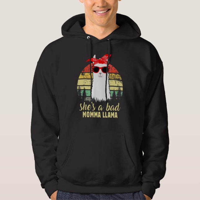 She's A Bad Momma Llama Mama   Hoodie (Front)