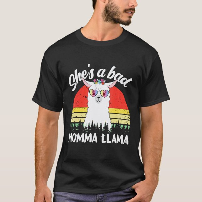 Shes a Bad Momma Llama Mama Tee (Front)