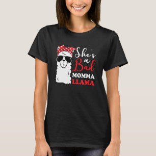 Shes A Bad Momma Llama Mothers Day Mama Mum Grandm T-Shirt