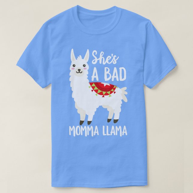 Shes A Bad Momma Llama T-Shirt (Design Front)