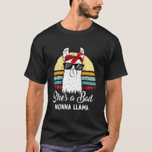 She's A Bad Nonna Llama T Mum Mama Grandma T-Shirt