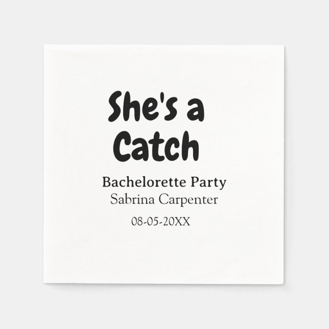 She's a catch bachelorette party name date simple  napkin (Front)