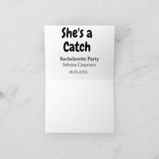 She's a catch bachelorette party name date simple  thank you card