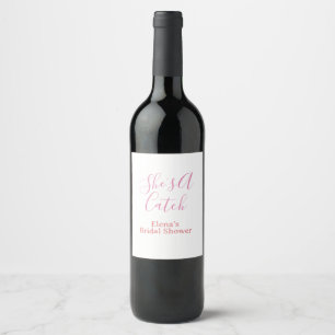 she's a catch bridal shower name date pink purple wine label