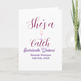 She's a catch champagne bottle bachelorette weeken card