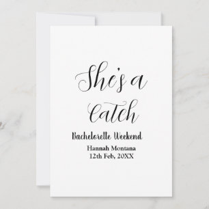 She's a catch champagne bottle bachelorette weeken invitation
