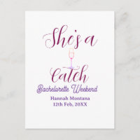 She's a catch champagne bottle bachelorette weeken