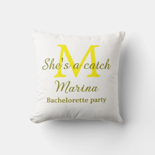 She's a catch yellow monogram bachelorette party n cushion