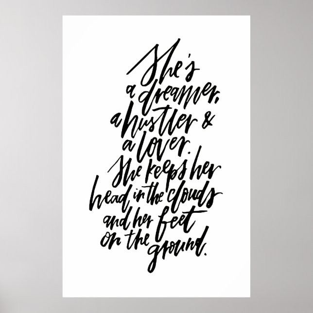 She's A Dreamer Hustler Lover Poster (Front)