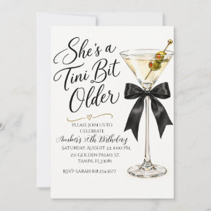 She's A Tini Bit Older Birthday Invitation