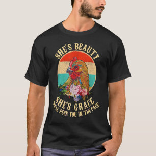 Shes Beauty She Grace Vintage Chicken Farm T-Shirt