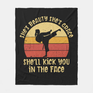 She's Beauty She's Grace She'll Kick You In The Fa Fleece Blanket