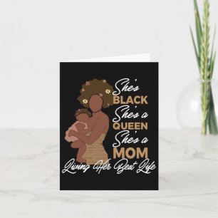 She's Black She's A Queen She's A Mum- Black Mum M Card