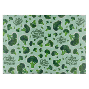 She's Choppin' Broccoli Gen X Humour Novelty Cutting Board