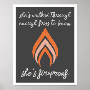 She's Fireproof 11"14" Art Print