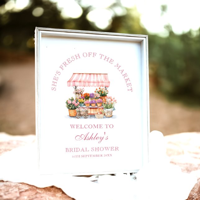 She's Fresh Off the Market Bridal Shower Welcome Poster (Creator Uploaded)