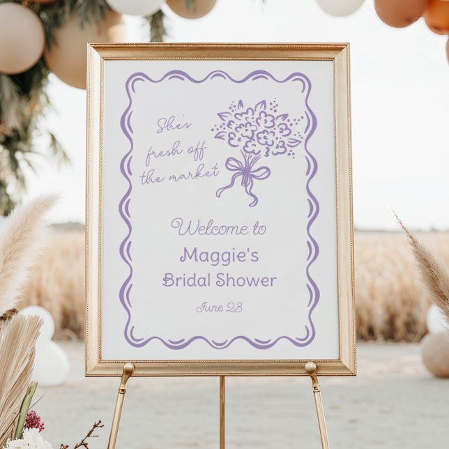 She's Fresh Off the Market Bridal Welcome Poster (Creator Uploaded)