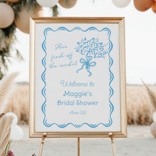 She's Fresh Off the Market Bridal Welcome Poster