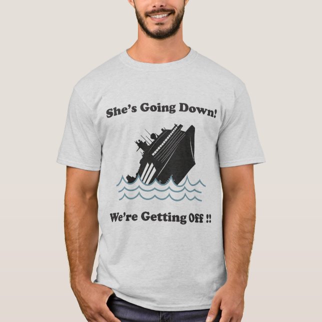 She's Going Down T-Shirt (Front)