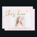 She's Here Gold and Blush Handwritten Photo Birth Announcement<br><div class="desc">A fun and bright to announce the arrival of your little girl, where a landscape photo of your darling takes centre stage with a wide border frame in blush pink. "She's here!" in faux gold handwritten font overlays the photo. The name and birth details of your new addition are at...</div>