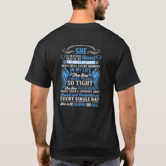 She's in every beat of my heart my GRANDMA angel T-Shirt