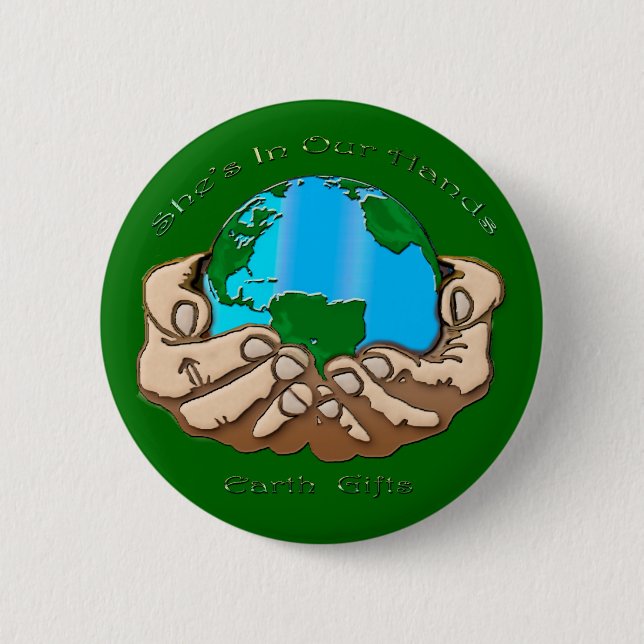 SHE'S IN OUR HANDS Collection 6 Cm Round Badge (Front)