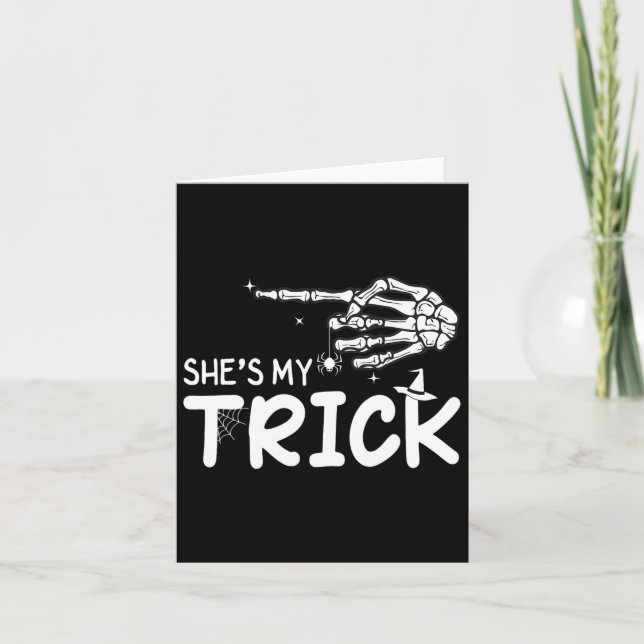 She's Is My Trick Couples Skeleton Hand Halloween  Card (Front)