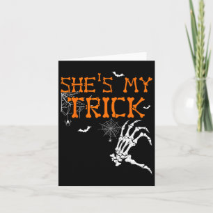 She's Is My Trick Hes Is My Treat Halloween Couple Card