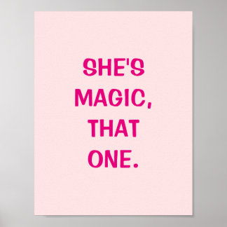 She's Magic, That One Poster