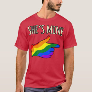 She's Mine Lesbians LGBTQ Pride Month Supporter Gr T-Shirt