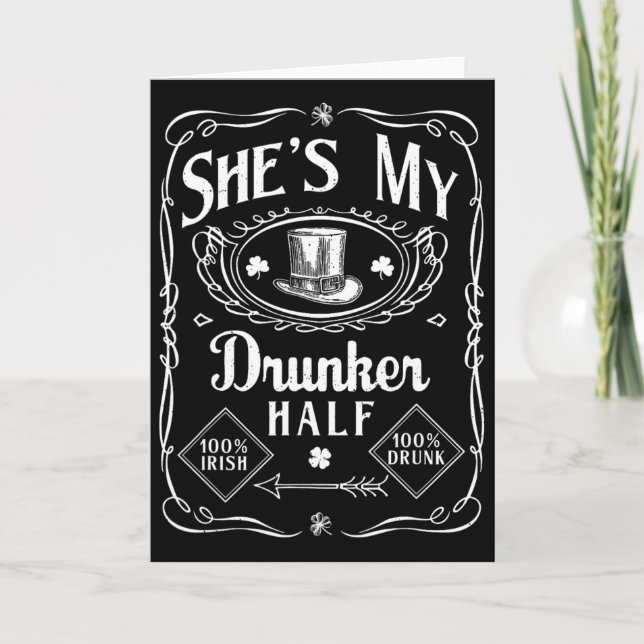 She's My Drunker Half - Irish St Patrick's Day St  Card (Front)