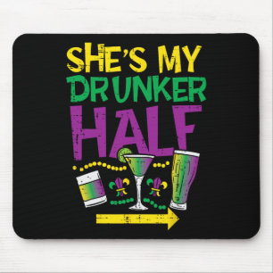 She's My Drunker Half Matching Couple Boyfriend Ma Mouse Pad