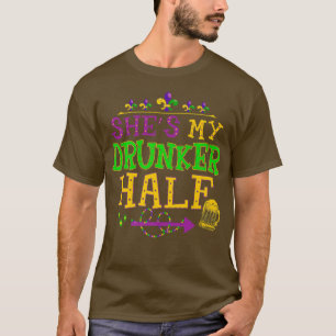 Shes My Drunker Half Matching Couple Husband Wife T-Shirt