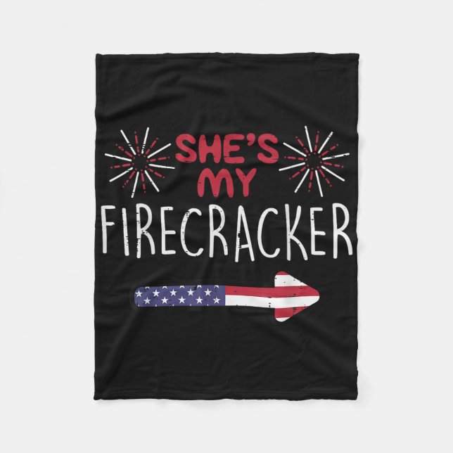 Shes My Firecracker 4th Of July Matching Couples H Fleece Blanket (Front)