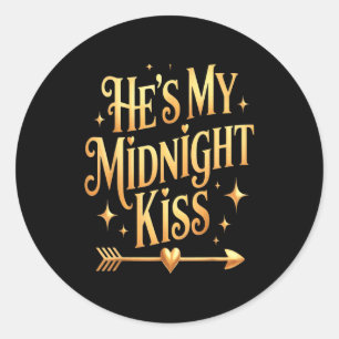 Shes My Midnight Kiss  Classic Round Sticker