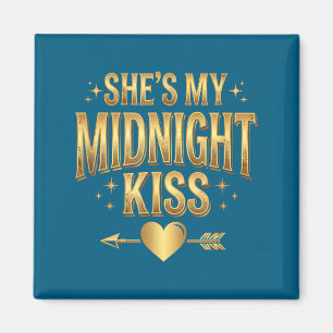 She's My Midnight Kiss Happy New Year Matching Cou Magnet