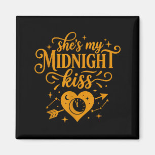 She's My Midnight Kiss Happy New Year Matching Cou Magnet