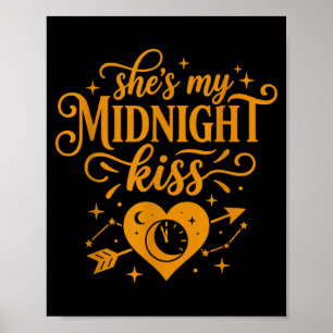 She's My Midnight Kiss Happy New Year Matching Cou Poster