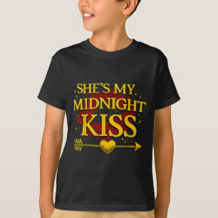 She's My Midnight Kiss Matching Couples Valentine’ T-Shirt