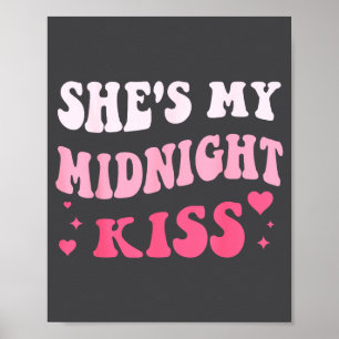 She's My Midnight Kiss Saying Romantic Couple New  Poster