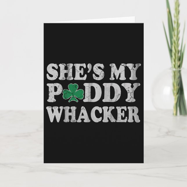 She's My Paddy Whacker Couples St Patricks Day Men Card (Front)