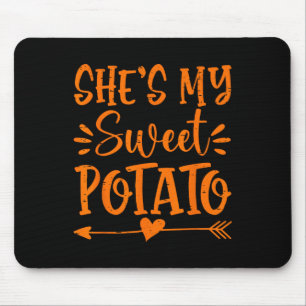 She's My Sweet Potato I Yam Autumn Thanksgiving Co Mouse Pad