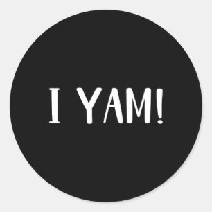 She's My Sweet Potato I Yam Couples Matching Thank Classic Round Sticker