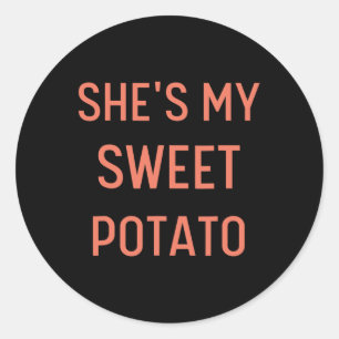 She's My Sweet Potato I Yam Couples Thanksgiving Classic Round Sticker