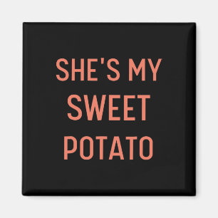 She's My Sweet Potato I Yam Couples Thanksgiving Magnet